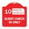 Signmission Guest Check in Choose Your Limit Minute Parking, Red & White Aluminum Sign, 18" x 18", RW-1818-23932 A-DES-RW-1818-23932 - alternate 1